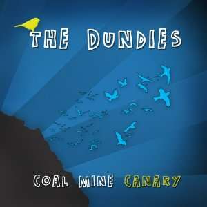  Coal Mine Canary The Dundies Music