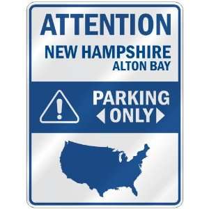   ALTON BAY PARKING ONLY  PARKING SIGN USA CITY NEW HAMPSHIRE Home