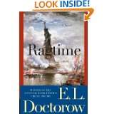 Ragtime A Novel by E. L. Doctorow (May 8, 2007)