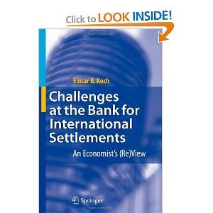   at the Bank for International Settlements An Economists (Re)View