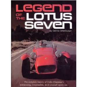   Legend of the Lotus Seven (9780953072194) Dennis Ortenberger Books