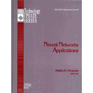  Neural Networks Applications (Ieee Technology Update 