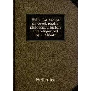   philosophy, history and religion, ed. by E. Abbott Hellenica Books