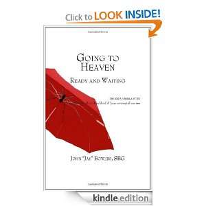 Going to Heaven Ready and Waiting John  Kindle Store