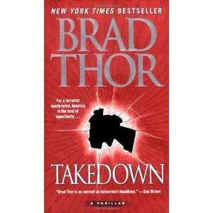    Takedown A Thriller [Mass Market Paperback] Brad Thor Books
