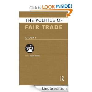 The Politics of Fair Trade A Survey, First Edition Meera Warrier 