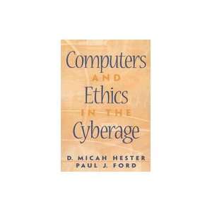Computers & Ethics in the Cyberage (Paperback, 2000) [Paperback]