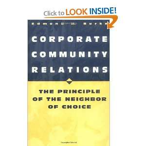 Corporate Community Relations The Principle of the Neighbor of Choice 