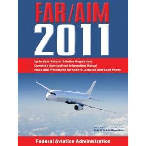  Federal Aviation Regulations / Aeronautical Information 