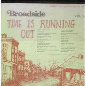   ARTISTS LP (VINYL) US BROADSIDE 1970 TIME IS RUNNING OUT VOL 5 Music