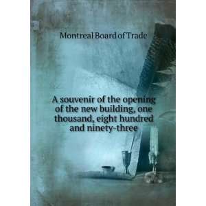   , eight hundred and ninety three Montreal Board of Trade Books