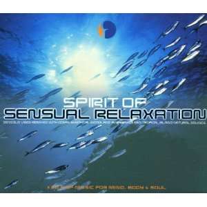  Spirit of Sensual Relaxation Various Artists Music