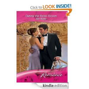 Dating the Rebel Tycoon (Romance) Ally Blake  Kindle 
