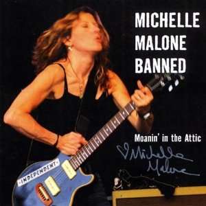  Moanin in the Attic Michelle Malone Music