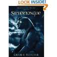 The Stoneheart Trilogy, Book Three Silvertongue (Stoneheart Trilogy 