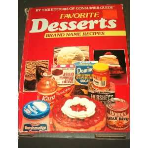  Favorite Brand Name Recipes Desserts (9780517604069) The 