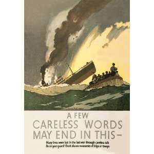  A Few Careless Words May End In This 12x18 Giclee on 