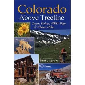 Colorado Above Treeline Scenic Drives, 4WD Adventures, and Classic 
