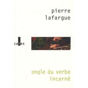  Ongle du verbe incarnÃ© (French Edition) (9782070119929 