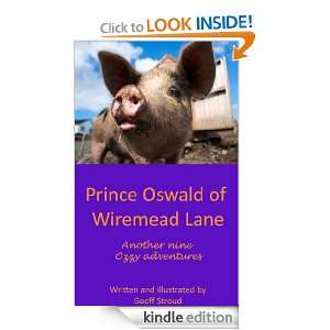   of Wiremead Lane (The Adventures of Ozzy the Pig) [Kindle Edition