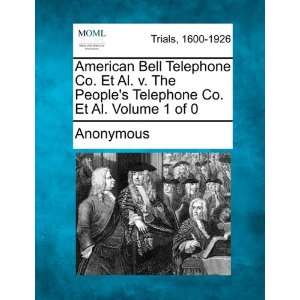  American Bell Telephone Co. Et Al. v. The Peoples Telephone 