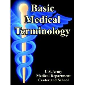  Medical Terminology (9781410224545) US Army Medical Dept. Center 