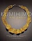 KUMI BRAIDING WITH BEADS THREAD KUMIHIMO JEWELRY BOOK 9781574212976 