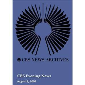  CBS Evening News (August 08, 2002) Movies & TV