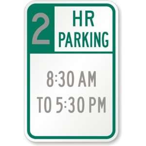  Custom Min/Hr Parking Time Restricted High Intensity Grade 