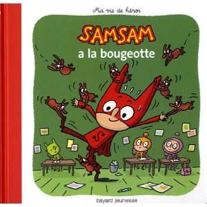  Samsam a la bougeotte (French Edition) (9782747032841 