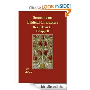 Sermons on Biblical Characters Clovis G. Chappell  Kindle 