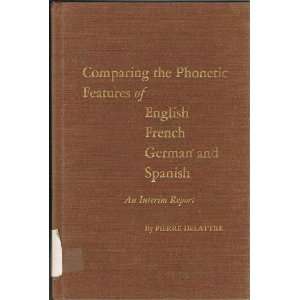   French, German and Spanish An interim report Pierre Delattre Books