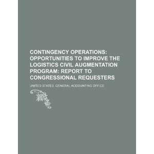  Contingency operations opportunities to improve the 