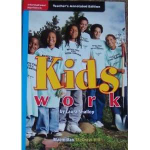  Kids Work (California Treasures, Grade 4, Teachers 