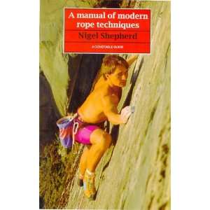   and Mountaineers (Guides) (9780094691704) Nigel Shepherd Books