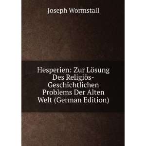  Hesperien Zur LÃ¶sung Des ReligiÃ¶s Geschichtlichen 