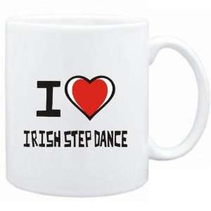    Mug White I love Irish Step Dance  Sports