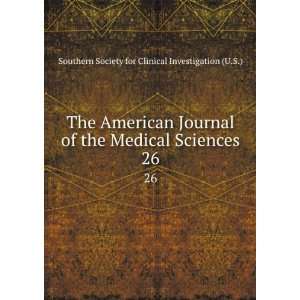 The American Journal of the Medical Sciences. 26 Southern 