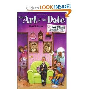  The Art of the Date (9780976694632) Ruki D. Renov Books