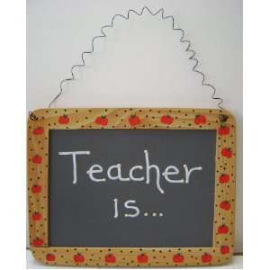 Teacher is   8 3/4 inches x 6 3/4 inches   Decoration ONLY   Not meant 