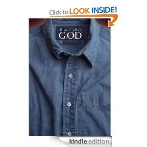 Blue Collar God / White Collar God Terry Esau  Kindle 