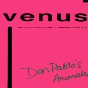    DON PABLOS ANIMALS / VENUS (REMIXES) DON PABLOS ANIMALS Music