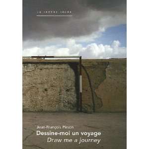  Dessine moi un voyage (French Edition) (9782873173043 