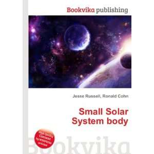  Small Solar System body Ronald Cohn Jesse Russell Books