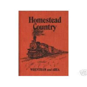  Homestead Country, Wrentham and Area Wrentham Historical 