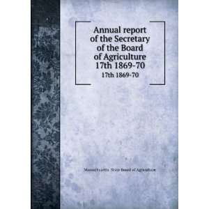  Annual report of the Secretary of the Board of Agriculture 