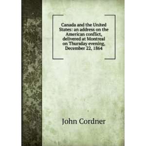  Canada and the United States an address on the American 