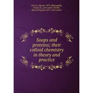  Soaps and Proteins; Their Colloid Chemistry in Theory and 