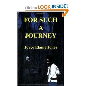 For Such a Journey Joyce Elaine Jones 9780976655909  