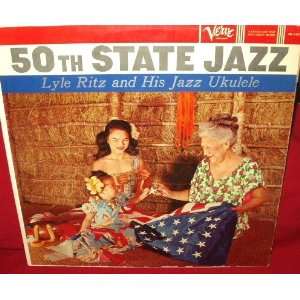  50th State Jazz / Lyle Ritz & His Jazz Ukulele LP Lyle 